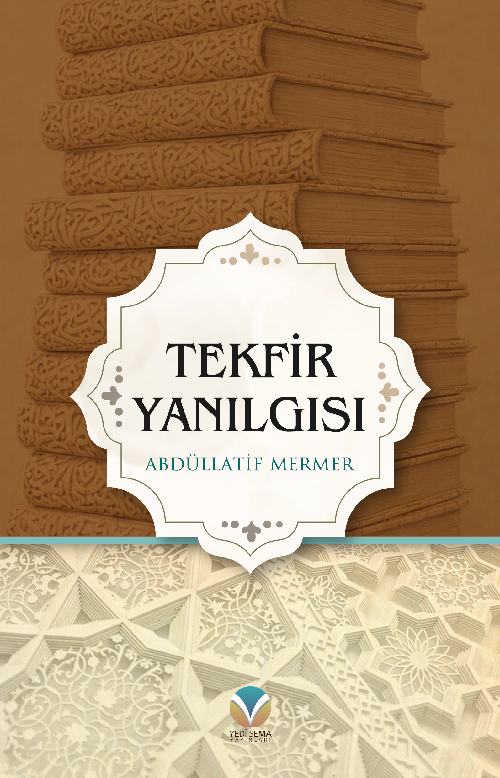 TEKFİR YANILGISI