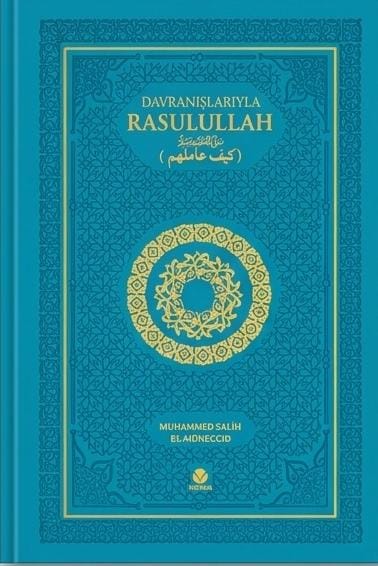 Davranışlarıyla Rasulullah (sav) (Termo Turkuaz) 
